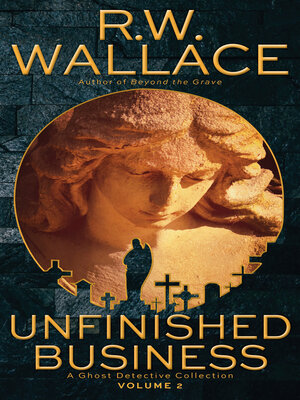 cover image of Unfinished Business, Volume 2